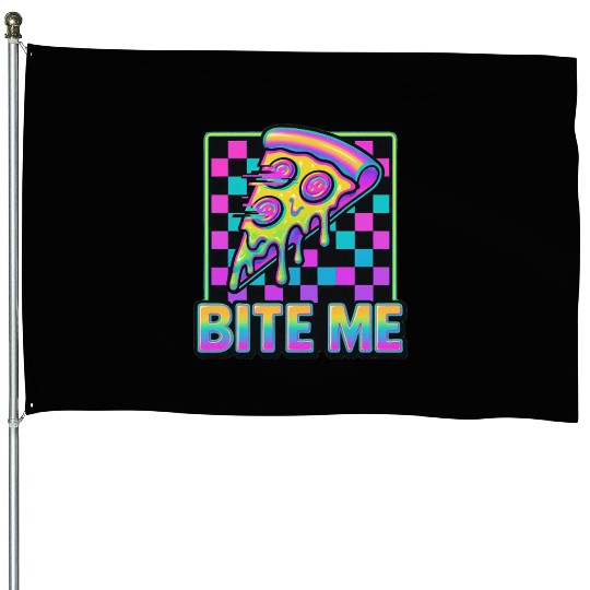 Bite Me – Y2K Glitch Pizza Neon House Flags