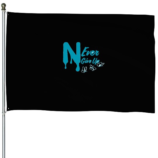 IMG Never give up House Flags