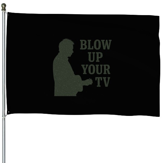 Blow Up Your TV! Dark Green House Flags