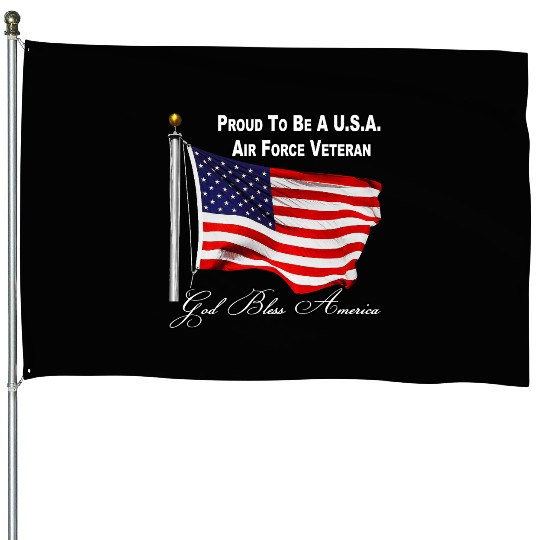 Proud To Be A US Air Force Veteran House Flags