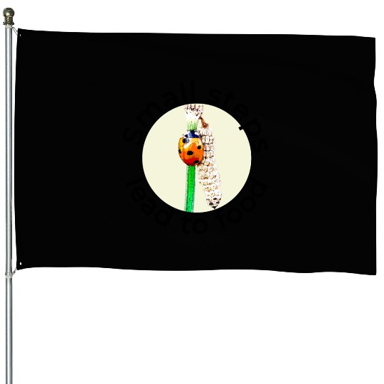 Small Steps Lead to Food – Ladybug Art House Flags