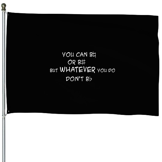 B NATURAL white font House Flags