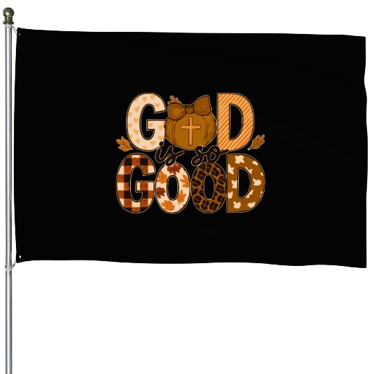 God is so Good Autumn Fall House Flags