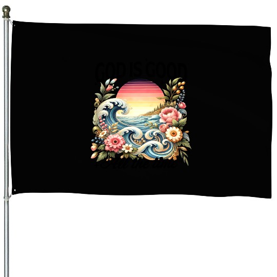 Elegant Wave and Floral Sunset Scene - GOD IS GOOD House Flags