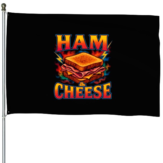 Ham And Cheese Sandwich Favorite Food Weird 90s House Flags