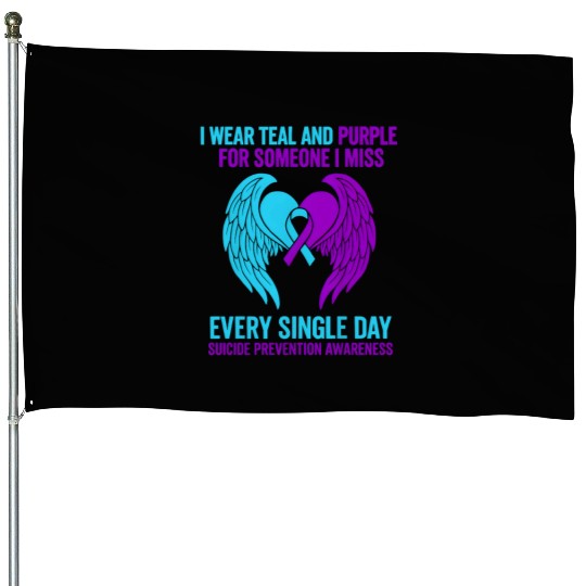I Wear Teal and Purple for Someone Suicide Awarene House Flags