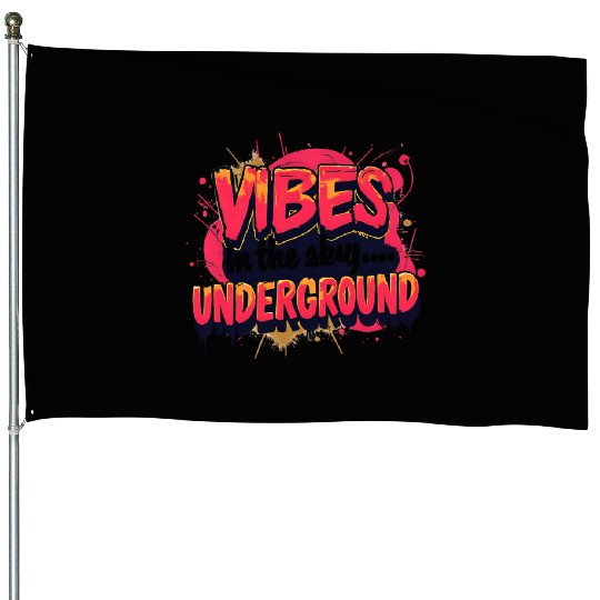 Vivid Underground Vibe House Flags