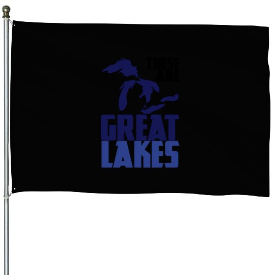 These are GREAT LAKES House Flags