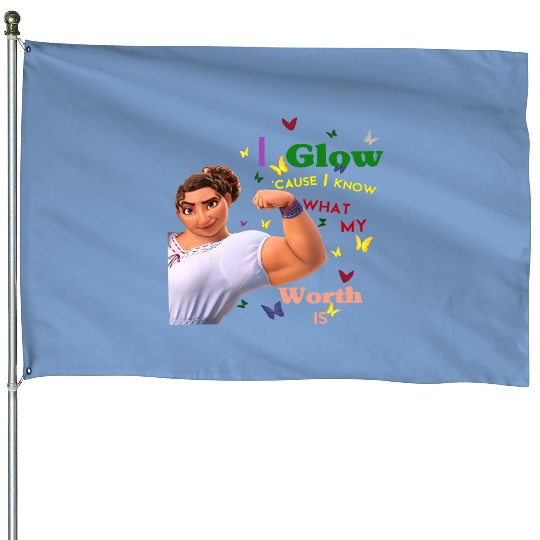 Disney Encanto Luisa House Flags, I Glow Cause I Know What My Worth Is, Luisa Song