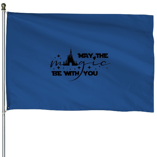 May The Magic Be With You | Disney Magical House Flags | Disneyland Family House Flags | Disneyworld House Flags Family