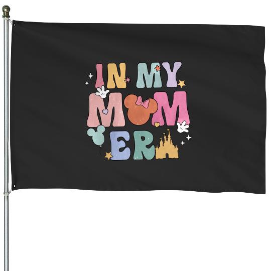 In My Mom Era House Flags, Funny Disney Mom House Flags, Retro Mom Era House Flags