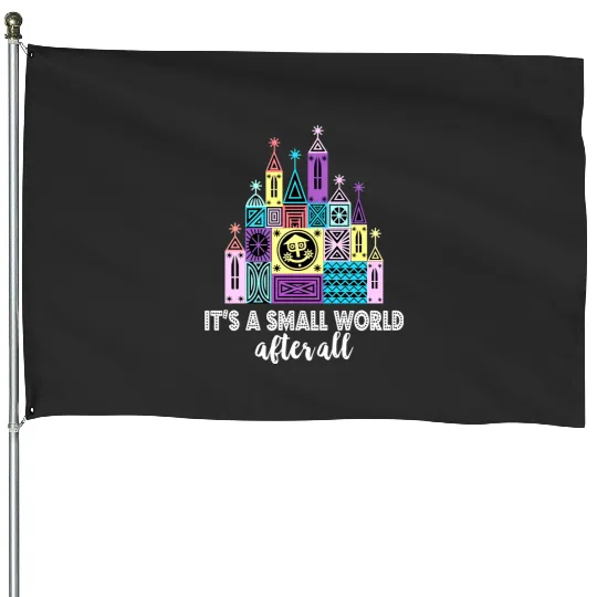 It's A Small World After All House Flags, Small World House Flags, Disneyland House Flags, Disney World House Flags
