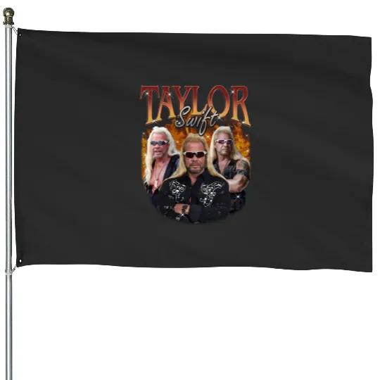 Discover Taylor Dog The Bounty Hunter House Flags, Funny Taylor House Flags