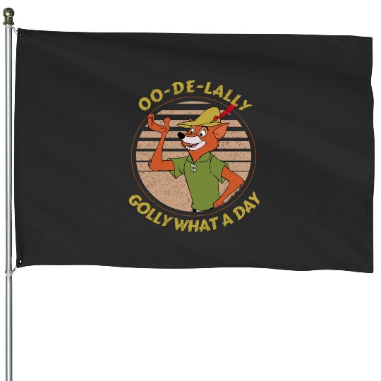 Retro Disney Robin Hood Oo De Lally Golly What A Day House Flags, Cartoon House Flags, Cute House Flags, Gift For Family