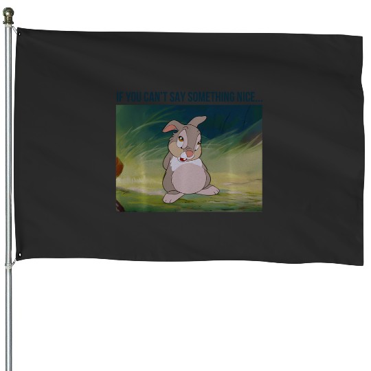 Disney Bambi Thumper If You Can'T Say Something Nice House Flags