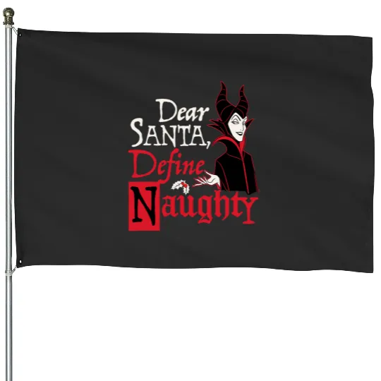 Disney Villains Holiday Maleficent Dear Santa Define Naughty House Flags