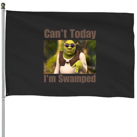 Funny Cant Today Im Swamped shre  : Shrek Same Swamp Forever , Shrek Shirt, Disney Fiona Princess , Shrek,Shrek House Flags