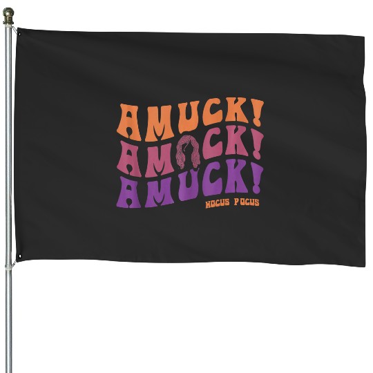 Disneys hocus pocus amuck amuck amuck text House Flags