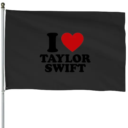Discover i love Taylor House Flags