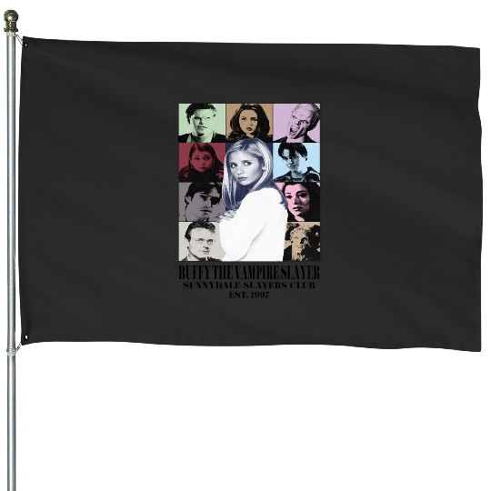 Discover BUFFY THE VAMPIRE Slayerss THE ERAS TOUR House Flags