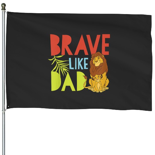 Kids Disney The Lion King Mufasa And Simba Brave Like Dad House Flags