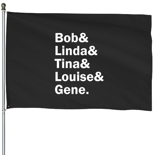 Funny Names X BobS Burgers House Flags