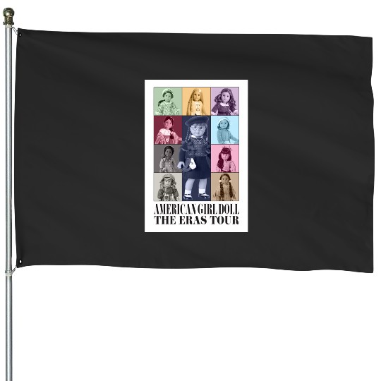 American Girl Doll Eras Tour   T-Shirt House Flags