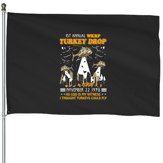 November 22 1978 As God Is My Witness I Thought Turkeys Could Fly  : Bobs Burgers Family Shirt, Bobs Burgers Vintage House Flags