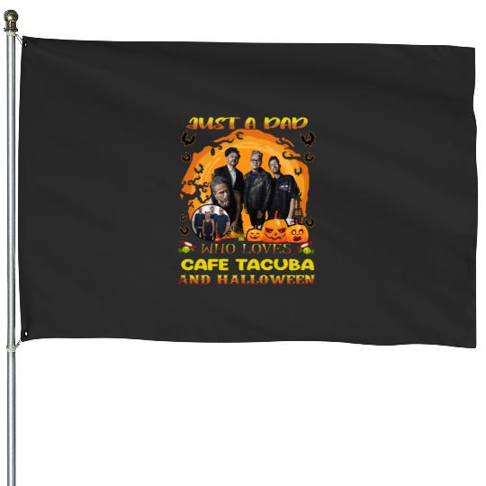 Just A Dad Who Loves Tacuba And Halloween  : Bobs Burgers Family Shirt, Bobs Burgers Vintage House Flags