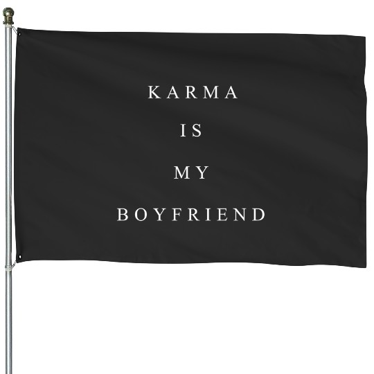 Karma Is My Boyfriend - Midnights Eras Tour House Flags