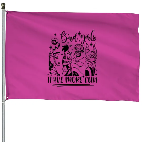 Discover Disney Villian Bad Girls Have More Fun House Flags | Personalized Gifts for Mom | Mothers Day Gift