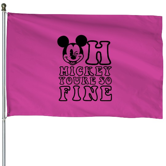 Oh Mickey You're SO Fine House Flags | Disneyworld House Flags | Disneyland House Flags | Unisex Disney House Flags