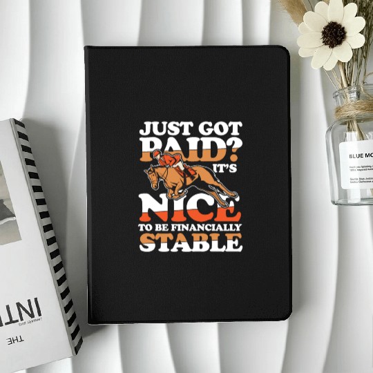 Just Got Paid? It's Nice To Be Financially Stable IPad Cases