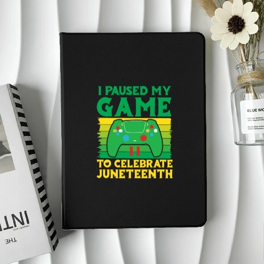 Gamer I Paused my Game to Celebrate Juneteenth IPad Cases