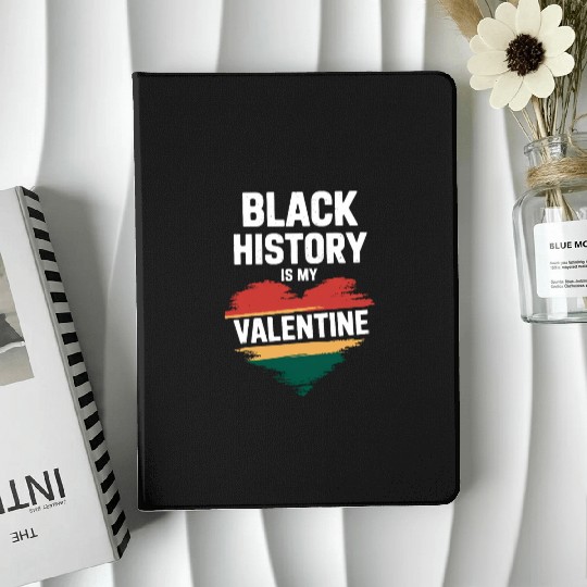 Black History Is My Valentine Heart Print IPad Cases