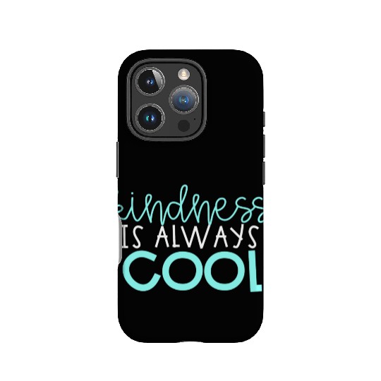 Kindness is Always Cool IPhone Cases