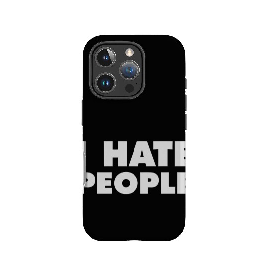I Hate People IPhone Cases