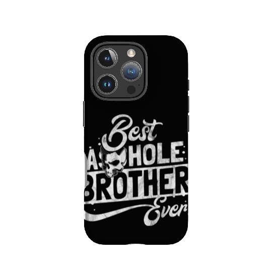 Gift for best asshole brother IPhone Cases