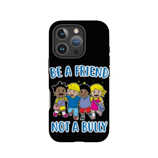 (Gift) Be a Friend Not a Bully IPhone Cases