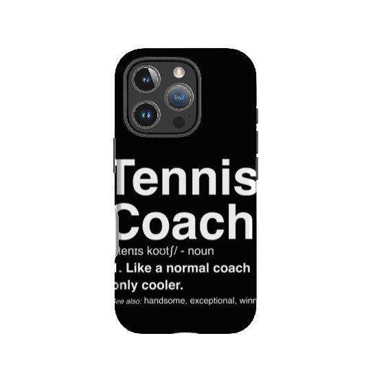 Tennis Coach Definition IPhone Cases