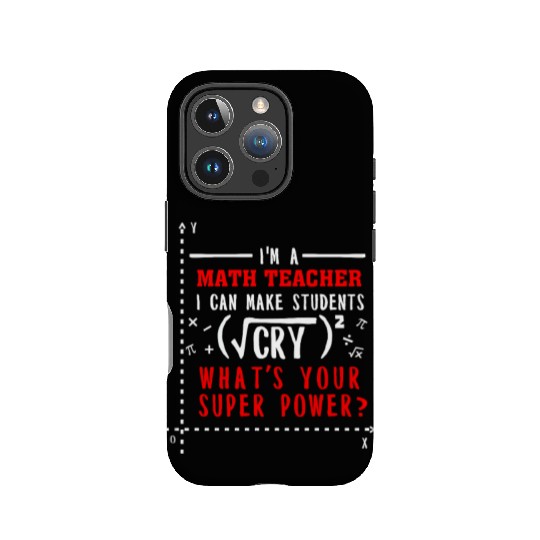 Math teacher - Math teacher can make students cr IPhone Cases