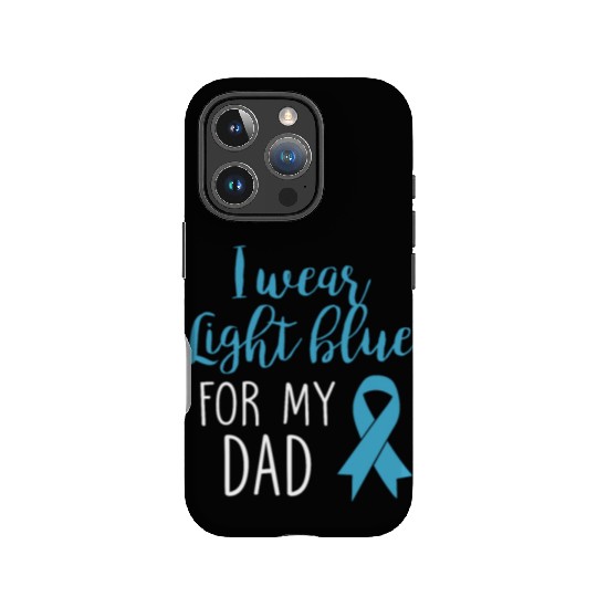 I Wear Light Blue For Dad IPhone Cases Prostate Cancer