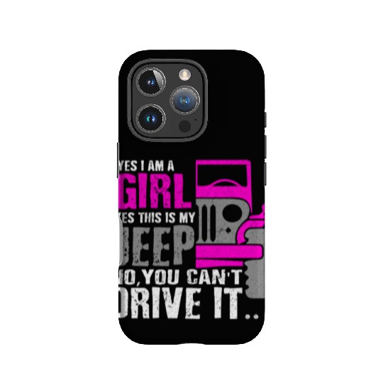 Funny I Am A Girl This Is My Jeep Girl Car Gift IPhone Cases