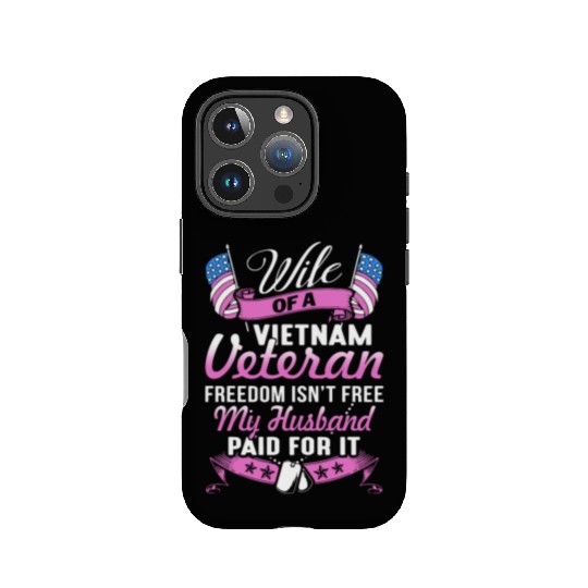 wife of a vietnam veteran freedom isnt free my hus IPhone Cases