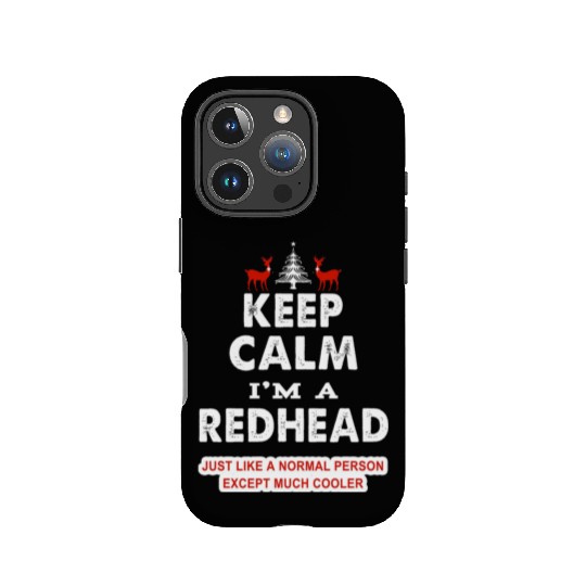 Keep Calm I'm A Redhead IPhone Cases