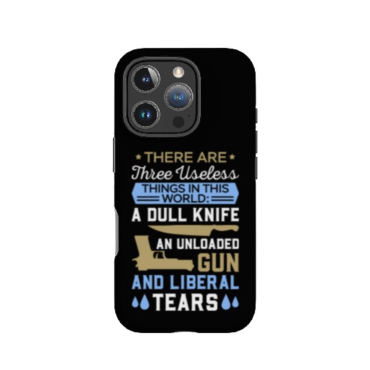 Funny Anti Liberal IPhone Cases,gift,gift idea, gun contr