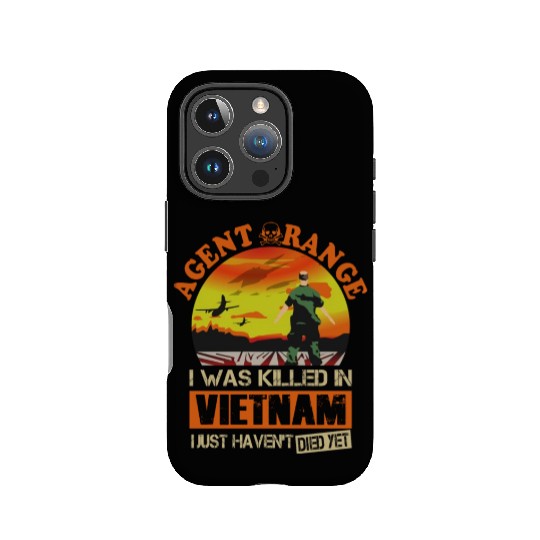 Agent Orange I Was Killed In Vietnam IPhone Cases