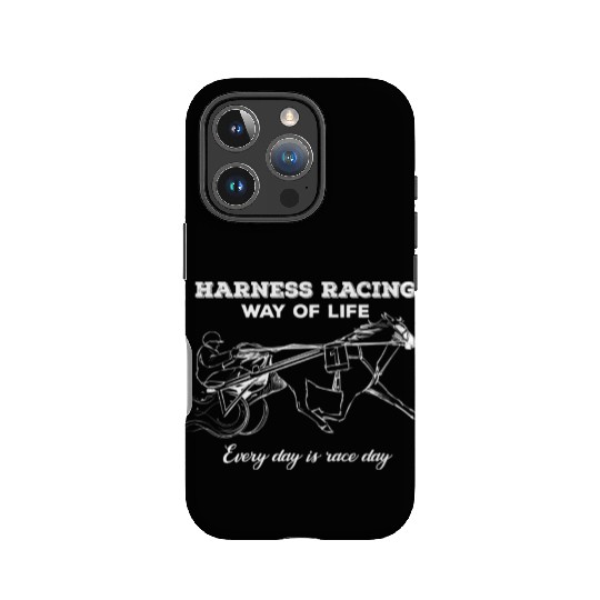 Harness Racing Way Of Life Every Day Is Race Day IPhone Cases