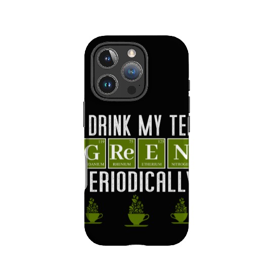 Green Tea Drinker Periodic Table Funny IPhone Cases Gift