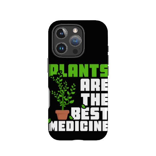 Plants are the best medicine IPhone Cases